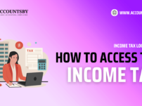 Income Tax Login: How to Access the Income Tax Portal, E-filing, and Return Filing