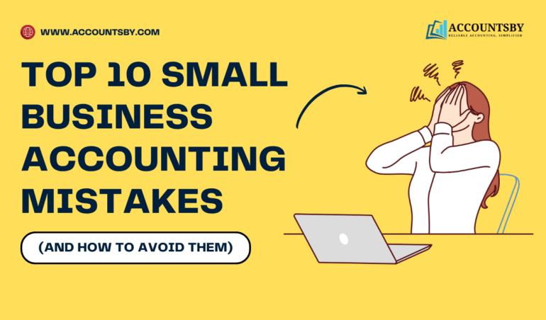 Top 10 Small Business Accounting Mistakes
