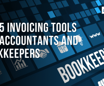 Top 5 Invoicing Tools for Accountants and Bookkeepers