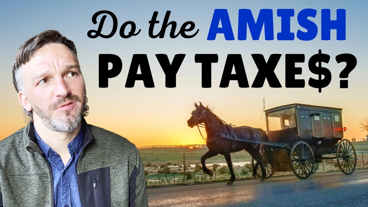 do amish people pay taxes