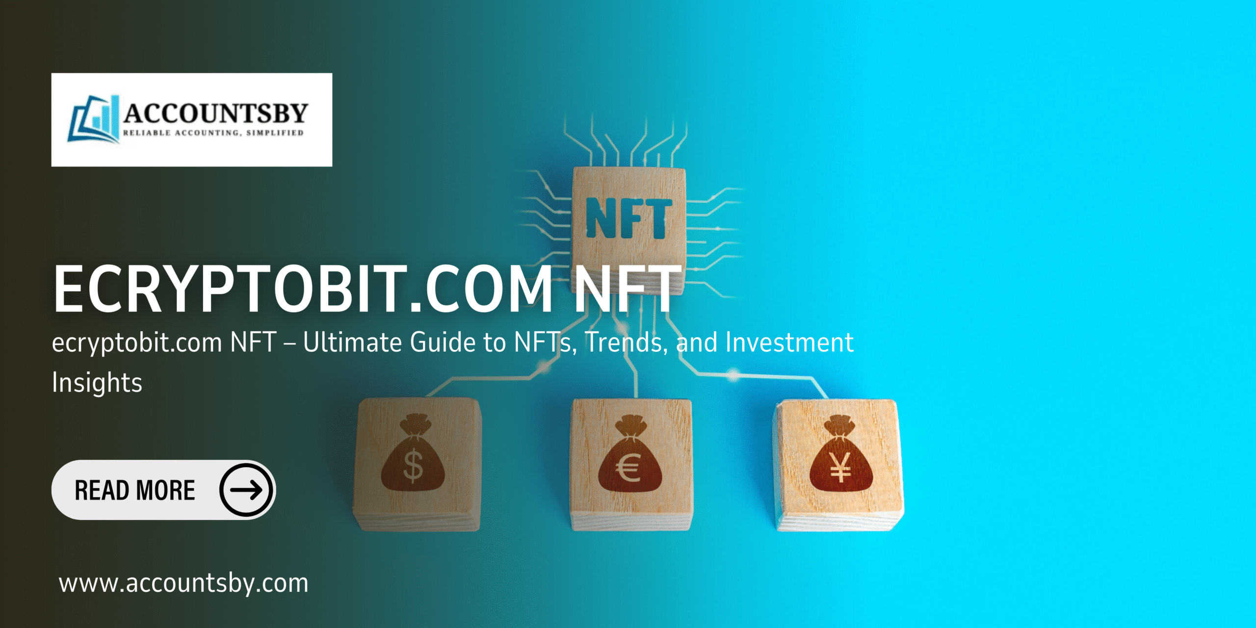 Ecryptobit.com NFT: Complete Guide to Understanding and Investing in NFTs