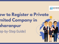 How to Register a Private Limited Company in Saharanpur (Complete Guide)